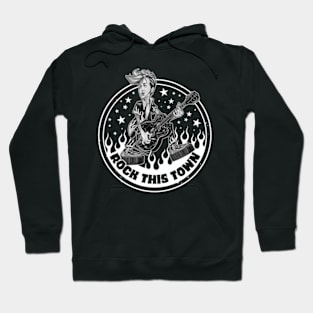 Rock This Town Hoodie